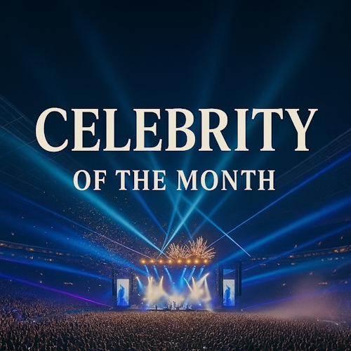 Celebrity of the Month